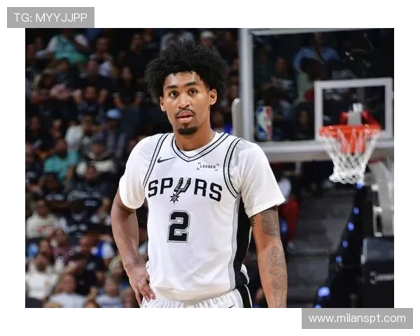 文班亚马出场时间限制下的效率值，马刺新星成长轨迹分析